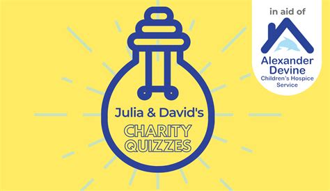 Julia and David’s Charity Quizzes .